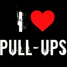 I love pull-ups